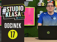 17. odcinek #StudioKlasa - sezon 2021/2022. ZOBACZ WIDEO!