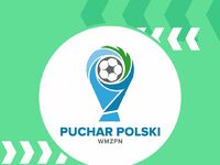 Znamy pary I rundy Wojewódzkiego Pucharu Polski