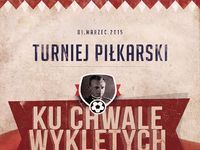 "Ku Chwale Wyklętych" - turniej piłkarski