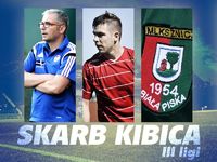 Skarb kibica III ligi. Zobacz składy wszystkich "naszych" drużyn 