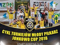 Cykl turniejów Młody Piłkarz Jonkowo Cup 2018