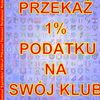 Rozliczając PIT pamiętaj oddać 1% na swój klub! 