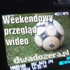 Weekendowy przegląd wideo. ZOBACZ FILMY!